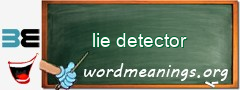 WordMeaning blackboard for lie detector